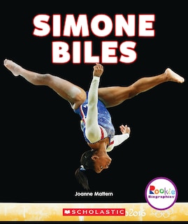 Couverture_Simone Biles: America's Greatest Gymnast (Rookie Biographies)