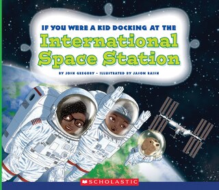 Couverture_If You Were A Kid Docking At The International Space Station (if You Were A Kid)