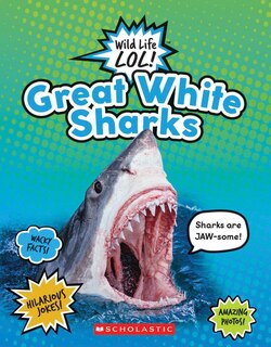 Front cover_Great White Sharks  (Wild Life LOL!) (Library Edition)