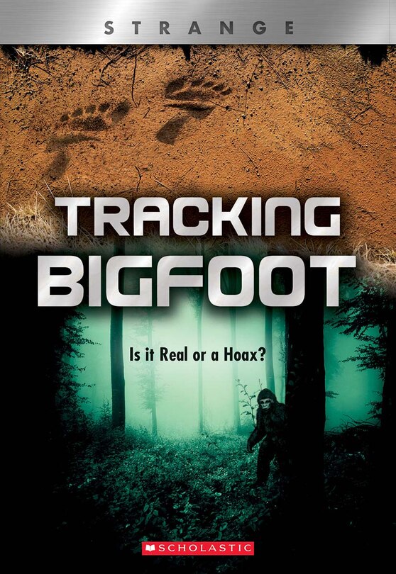 Front cover_Tracking Big Foot (xbooks: Strange)