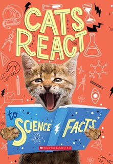 Front cover_Cats React To Science Facts