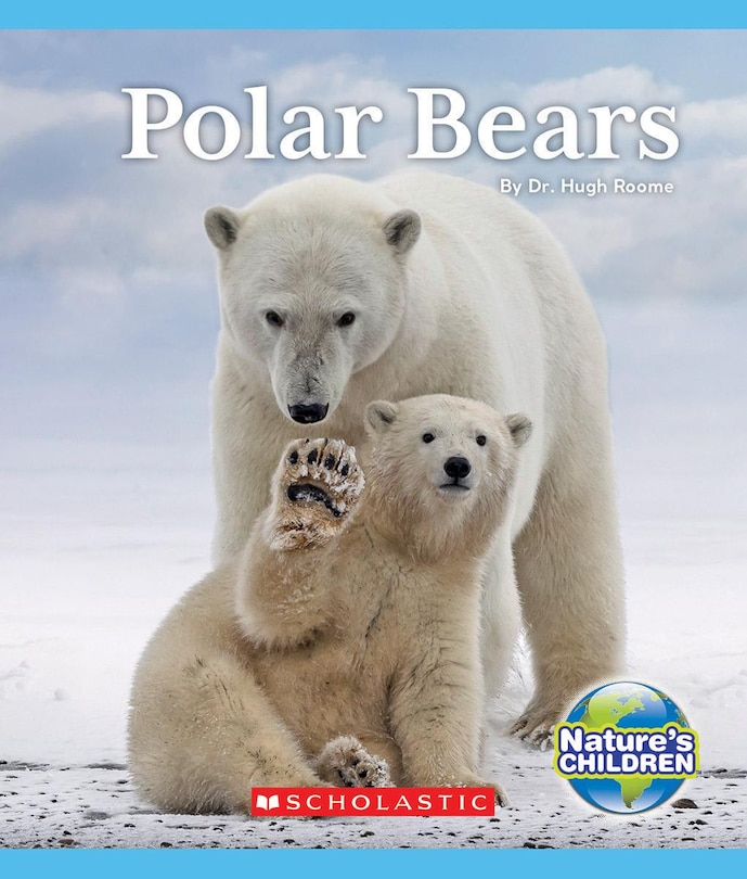 Front cover_Polar Bears (Nature's Children)