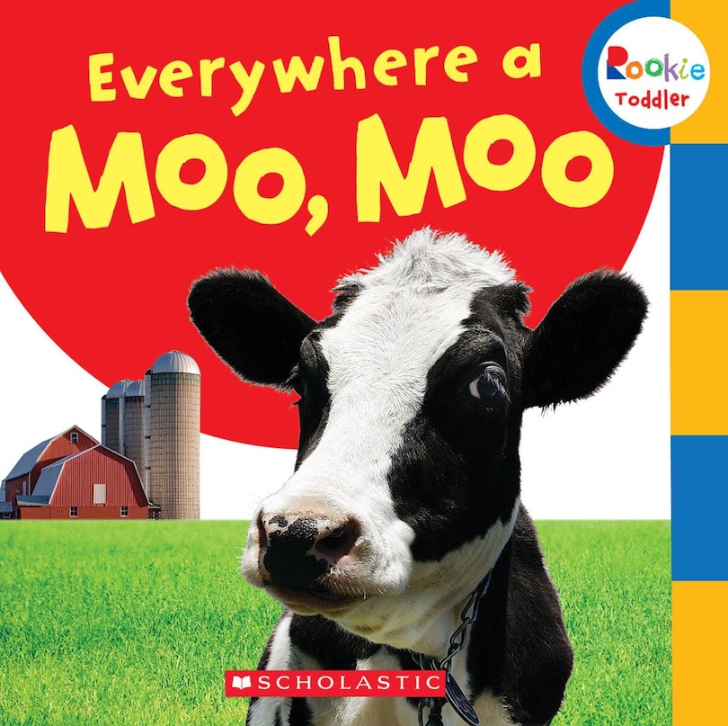 Front cover_Everywhere a Moo, Moo (Rookie Toddler)