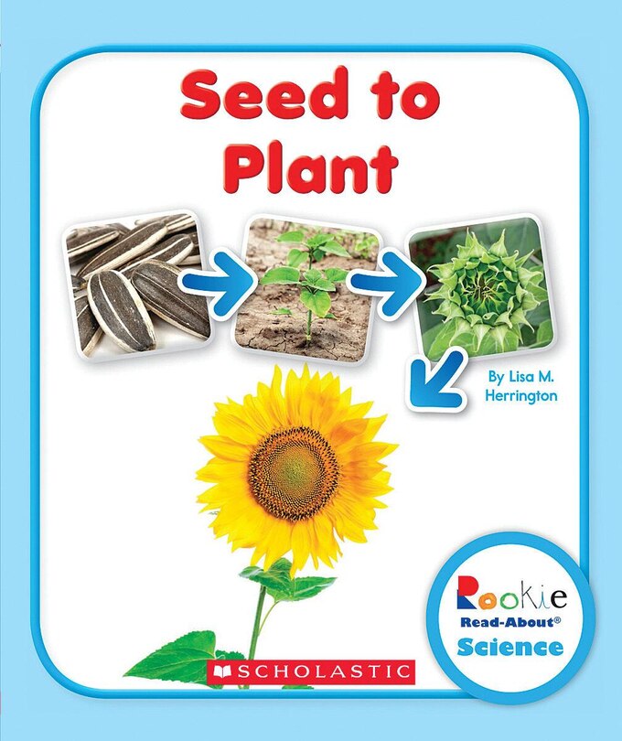 Couverture_Seed to Plant (Rookie Read-About Science: Life Cycles)