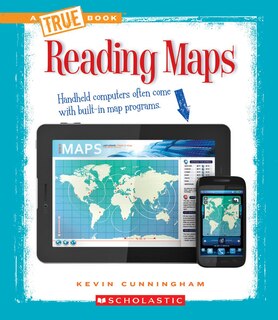 Front cover_Reading Maps (A True Book: Information Literacy)