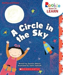Couverture_A Circle in the Sky (Rookie Ready to Learn: Numbers and Shapes) (Library Edition)
