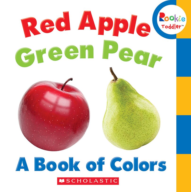 Couverture_Red Apple, Green Pear: A Book of Colors (Rookie Toddler)