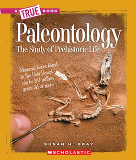 Front cover_Paleontology (A True Book: Earth Science)