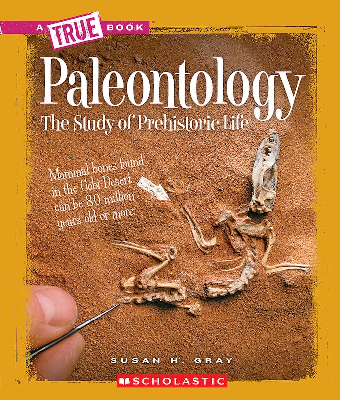 Front cover_Paleontology (A True Book: Earth Science)