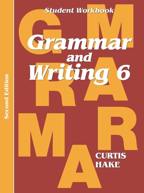 Front cover_Grammar & Writing Student Workbook Grade 6 2nd Edition