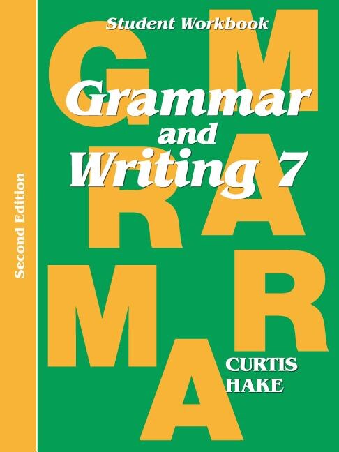 Front cover_Grammar & Writing Student Workbook Grade 7 2nd Edition