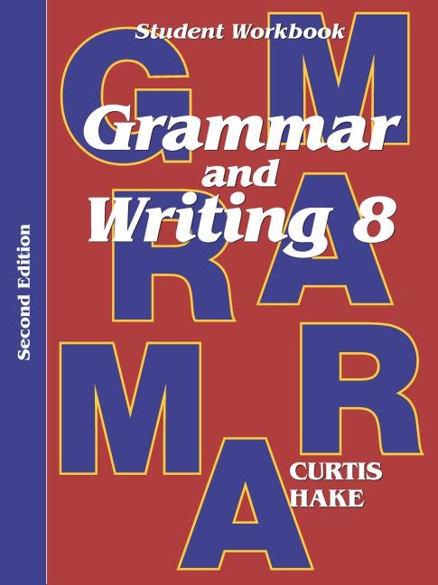 Front cover_Grammar & Writing Student Workbook Grade 8 2nd Edition