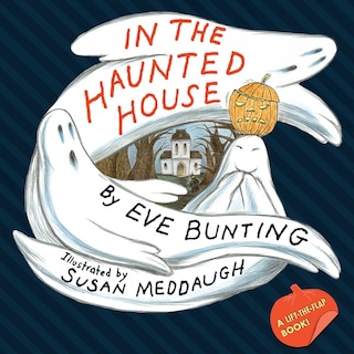 Couverture_In the Haunted House Touch & Feel Lift-the-Flap Book