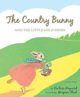Front cover_The Country Bunny and the Little Gold Shoes 75th Anniversary Edition