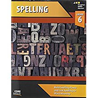 Front cover_Core Skills Spelling Workbook Grade 6
