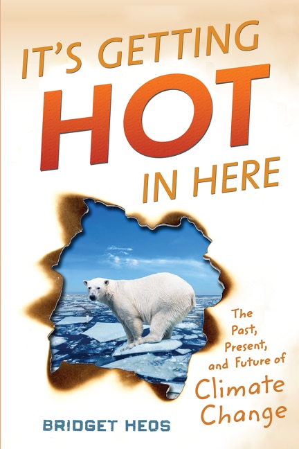 Front cover_It's Getting Hot In Here