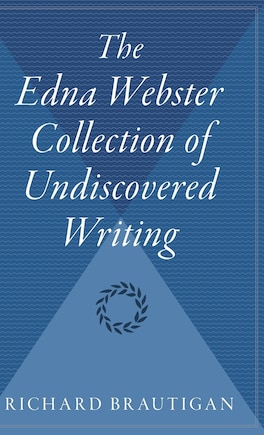 The Edna Webster Collection Of Undiscovered Writing