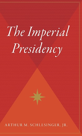 The Imperial Presidency