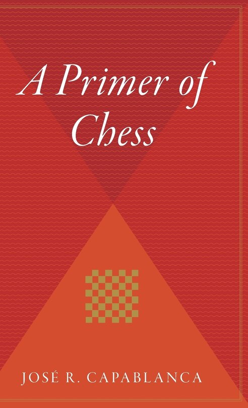 Front cover_A Primer Of Chess