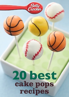 Front cover_Betty Crocker 20 Best Cake Pops Recipes