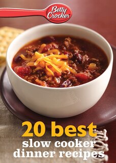 Front cover_Betty Crocker 20 Best Slow Cooker Dinner Recipes