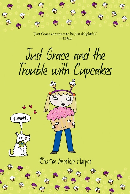 Just Grace and the Trouble with Cupcakes