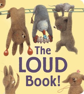 Front cover_The Loud Book! Padded Board Book