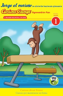 Couverture_Curious George Gymnastics Fun/Jorge el curioso se divierte haciendo gimnasia