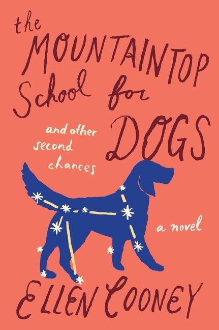 Couverture_The Mountaintop School for Dogs and Other Second Chances