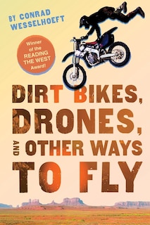 Dirt Bikes, Drones, and Other Ways to Fly image number 0