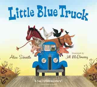 Little Blue Truck board book by Alice Schertle