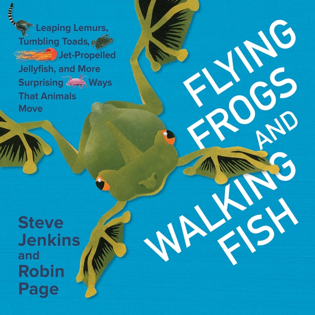 Front cover_Flying Frogs And Walking Fish