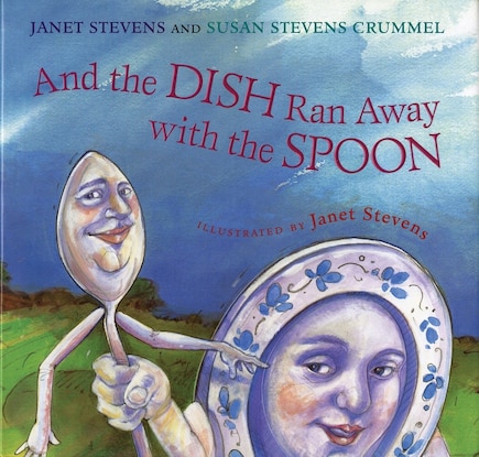 And The Dish Ran Away With The Spoon