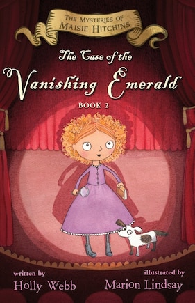 The Case Of The Vanishing Emerald: The Mysteries of Maisie Hitchins Book 2