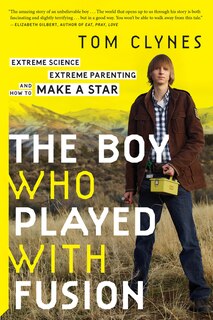 Couverture_The Boy Who Played With Fusion