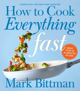 Front cover_How To Cook Everything Fast Revised Edition