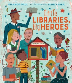 Couverture_Little Libraries, Big Heroes