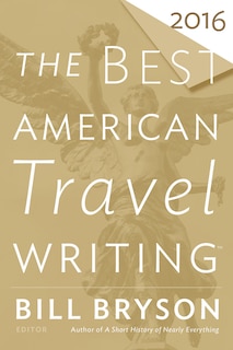 The Best American Travel Writing 2016