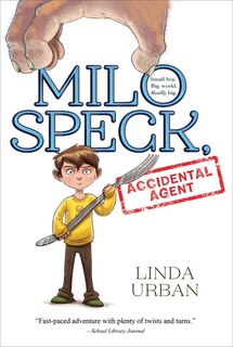 Front cover_Milo Speck, Accidental Agent