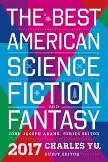 Couverture_The Best American Science Fiction And Fantasy 2017