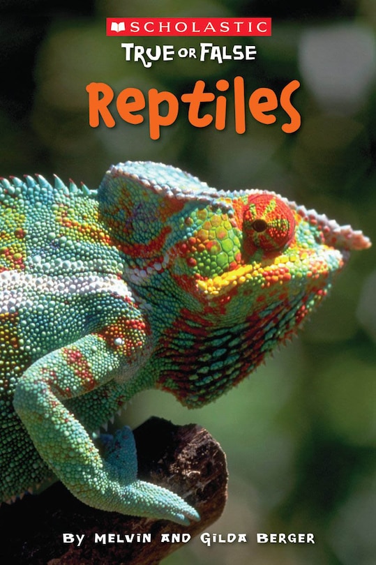 Couverture_Reptiles (Scholastic True or False)