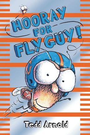 Hooray For Fly Guy! (fly Guy #6)