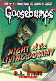 Night Of The Living Dummy (classic Goosebumps #1) de R. L. Stine