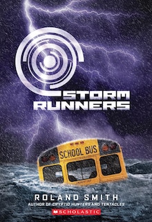 Front cover_Storm Runners (the Storm Runners Trilogy, Book 1)
