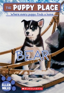 Front cover_Bear (the Puppy Place #14)