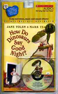 How Do Dinosaurs Say Good Night? by Jane Yolen