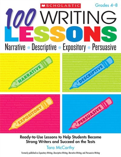 Front cover_100 Writing Lessons: Narrative-Descriptive-Expository-Persuasive