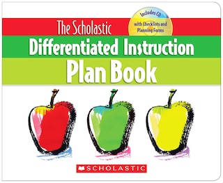 The Scholastic Differentiated Instruction Plan Book