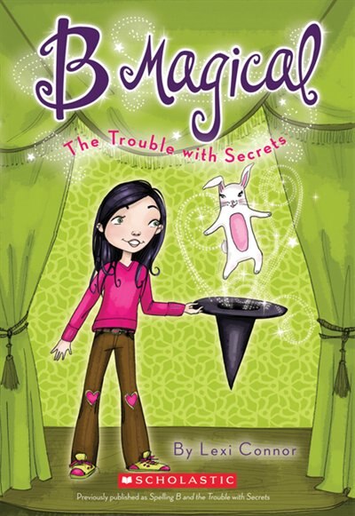 Front cover_B Magical #2: The Trouble with Secrets