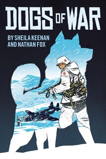 Front cover_Dogs of War: A Graphic Novel